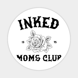 Inked Moms Club Magnet